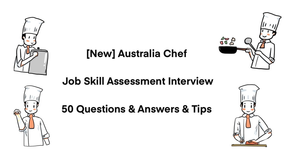 new-australia-chef-job-skill-assessment-interview-50-questions