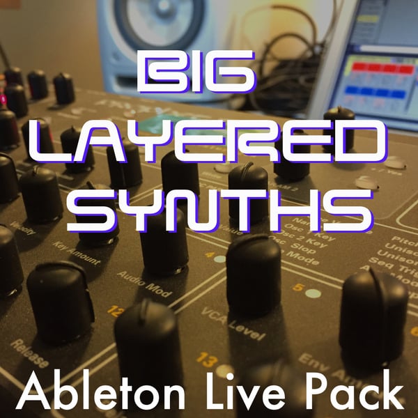 ADM Big Layered Synths Ableton Live Pack