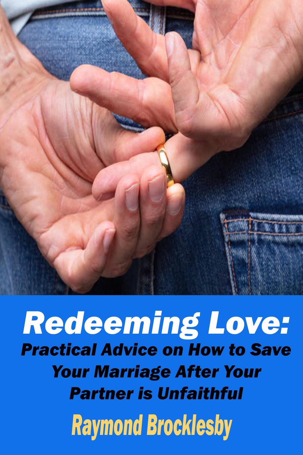redeeming-love-practical-advice-on-how-to-save-your-marriage-after