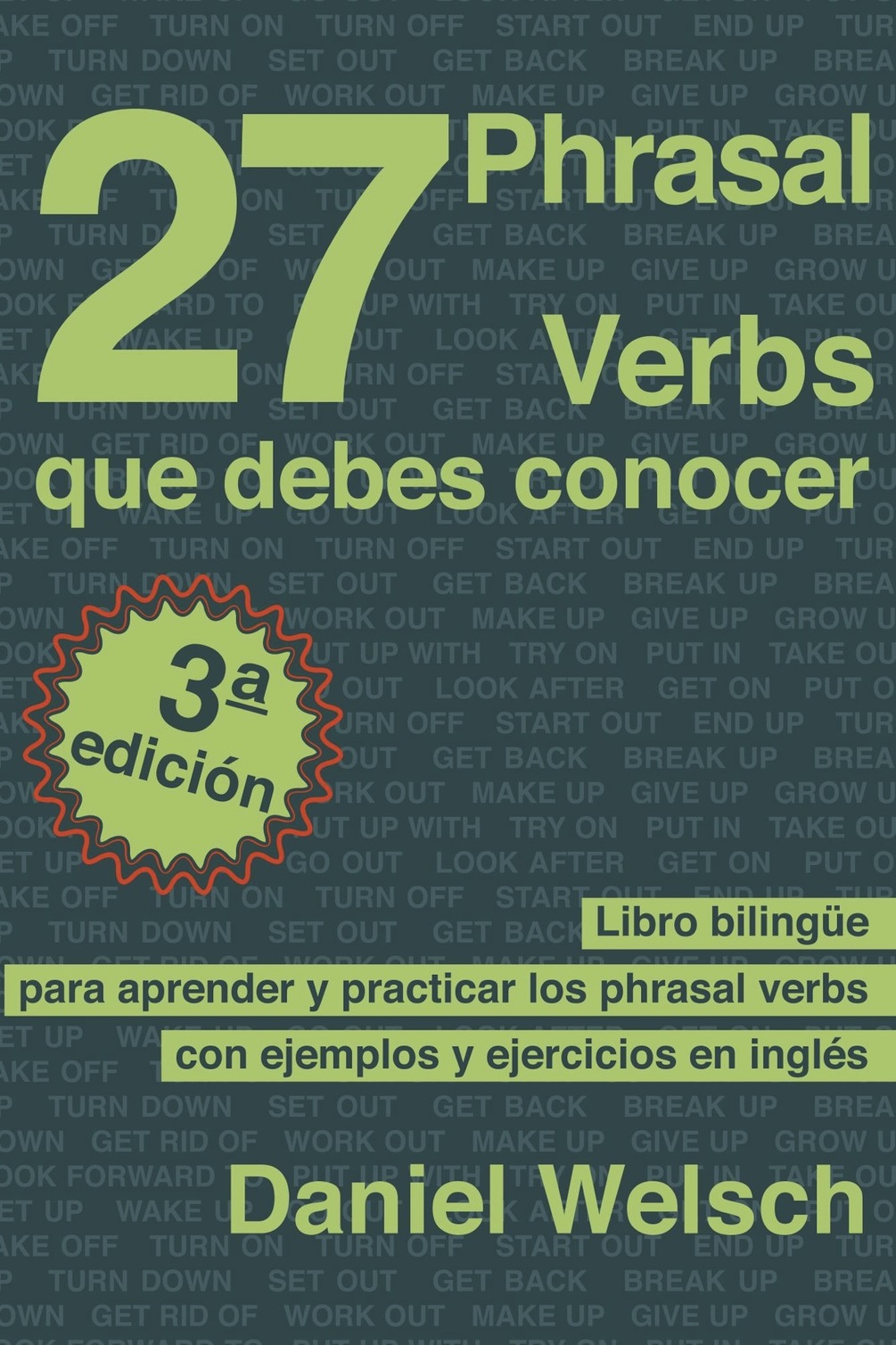 6 Claves Para Aprender Inglés (Spanish Edition) - Welsch, Daniel