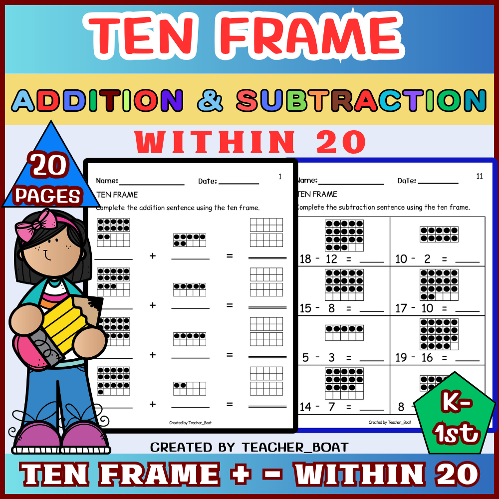Ten Frame Addition and Subtraction Within 20 Worksheets | K-1 Math Practice