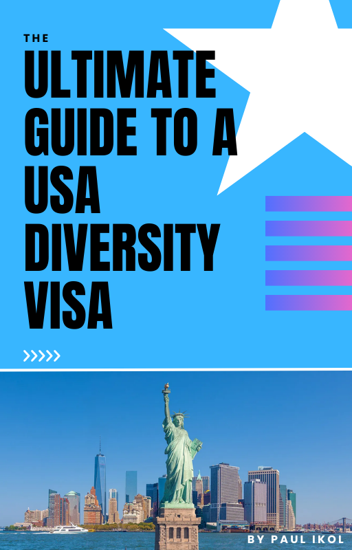 The Ultimate Guide To A USA Diversity Visa