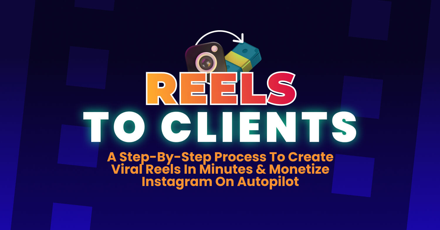 Reels To Clients free download by Jose Rosado course cover