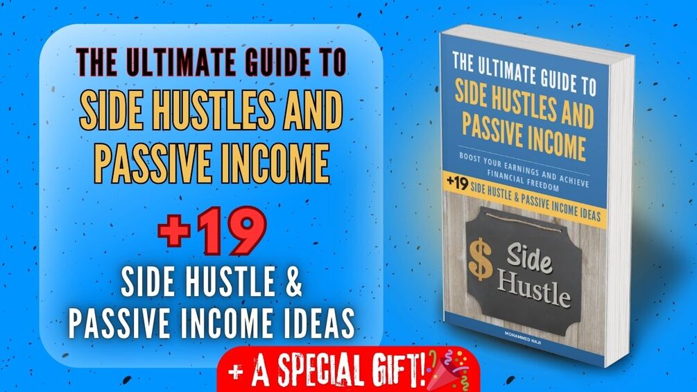 The Ultimate Guide To Side Hustles And Passive