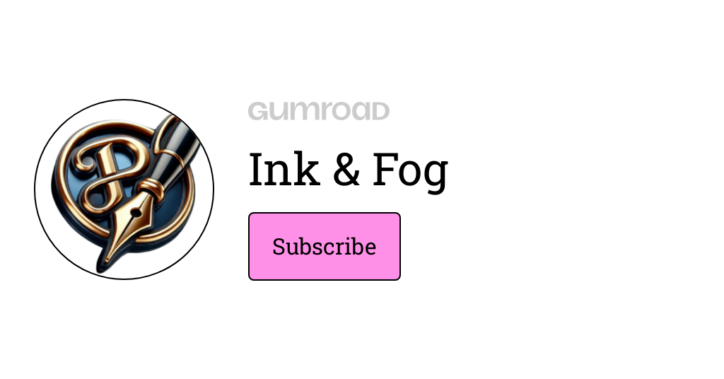 Ink & Fog
