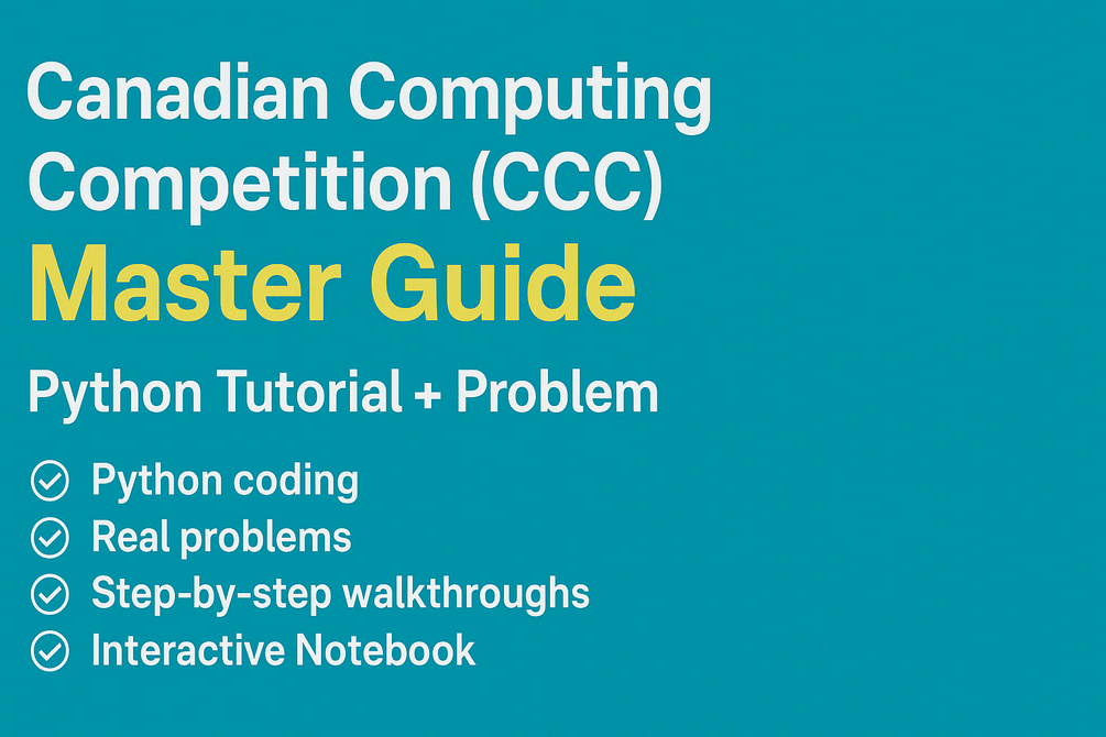 Canadian Computing Competition (CCC Junior) Master Guide: Python ...