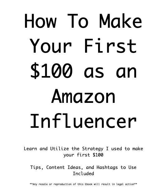 How To Make Your First 100 as an Amazon Influencer
