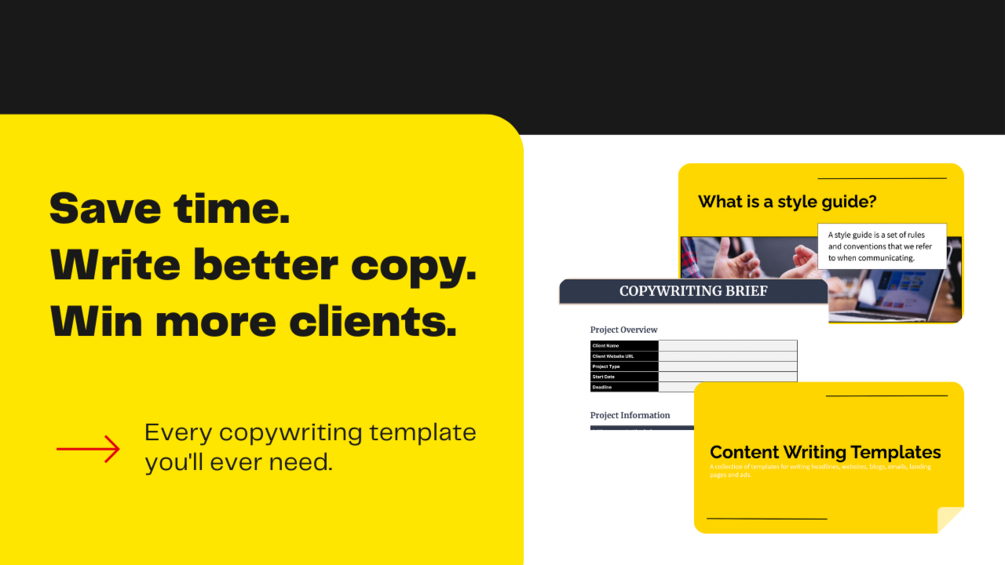 Every copywriting template you'll ever need.