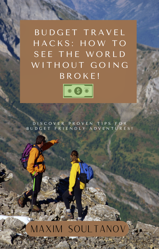 Budget Travel Hacks How To See The World Without Going Broke