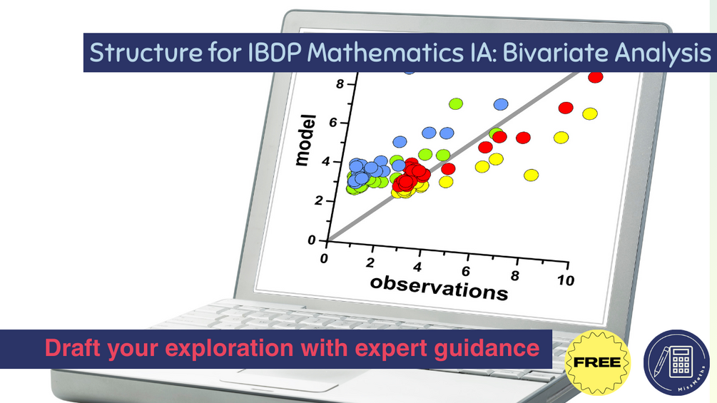 IBDP Mathematics IA Blueprint (Bivariate Analysis) - Structure and ...
