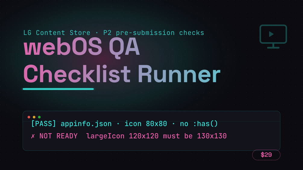 webOS QA Checklist Runner — cover showing a NOT READY verdict with PASS and BLOCKER lines
