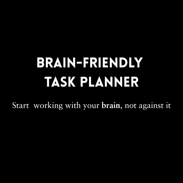 Brain-Friendly Task Planner