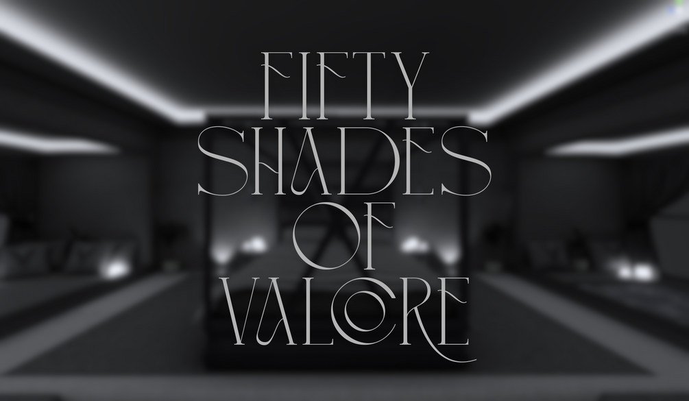 Fifty Shades of Valcor