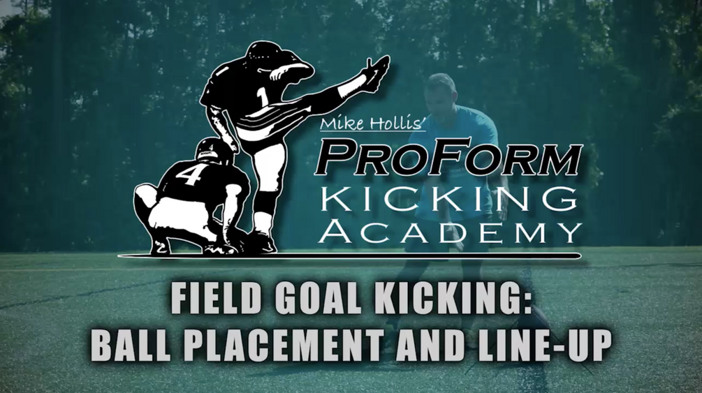 Field Goal Ball Placement and LineUp