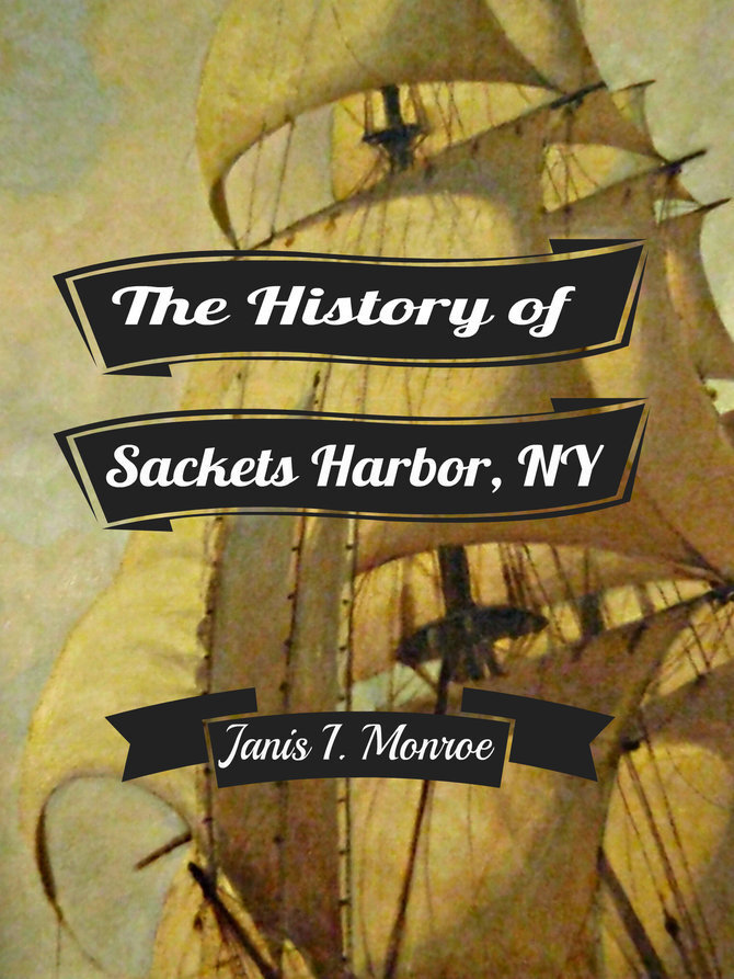 The History of Sackets Harbor, NY