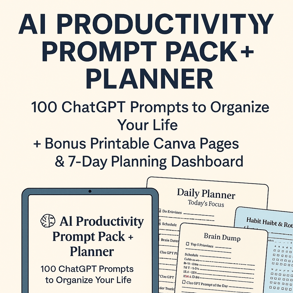 Organize Your Entire Life in 7 Days with AI — Productivity Prompt Pack