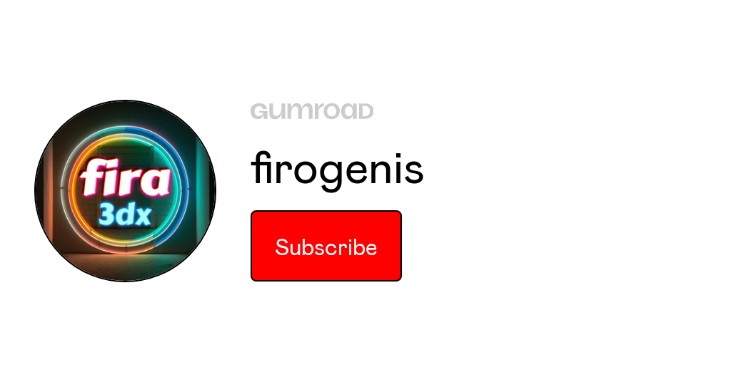 fira3dx.gumroad.com