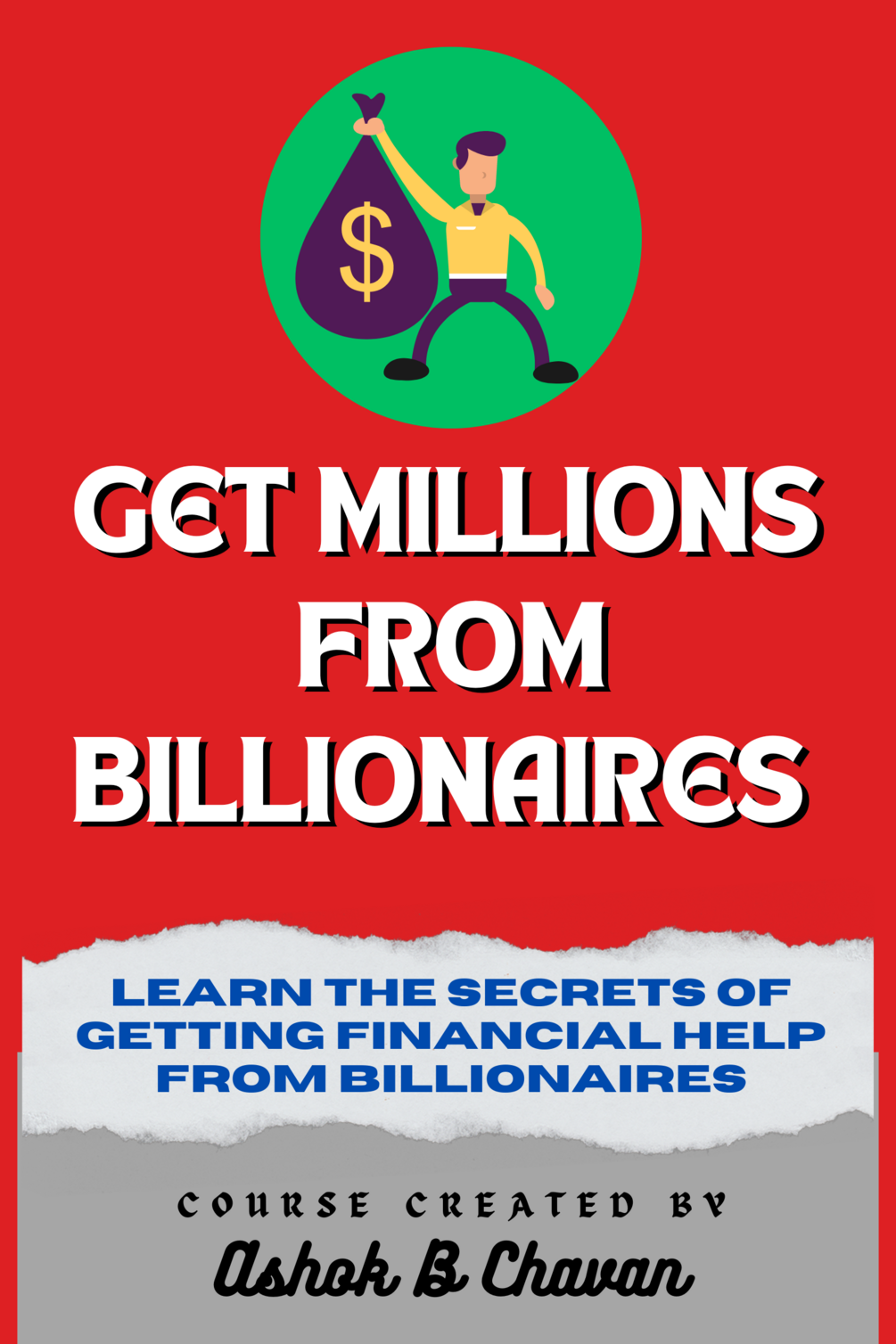 GET MILLIONS FROM BILLIONAIRES ( Learn Innovative Tricks to Get Free