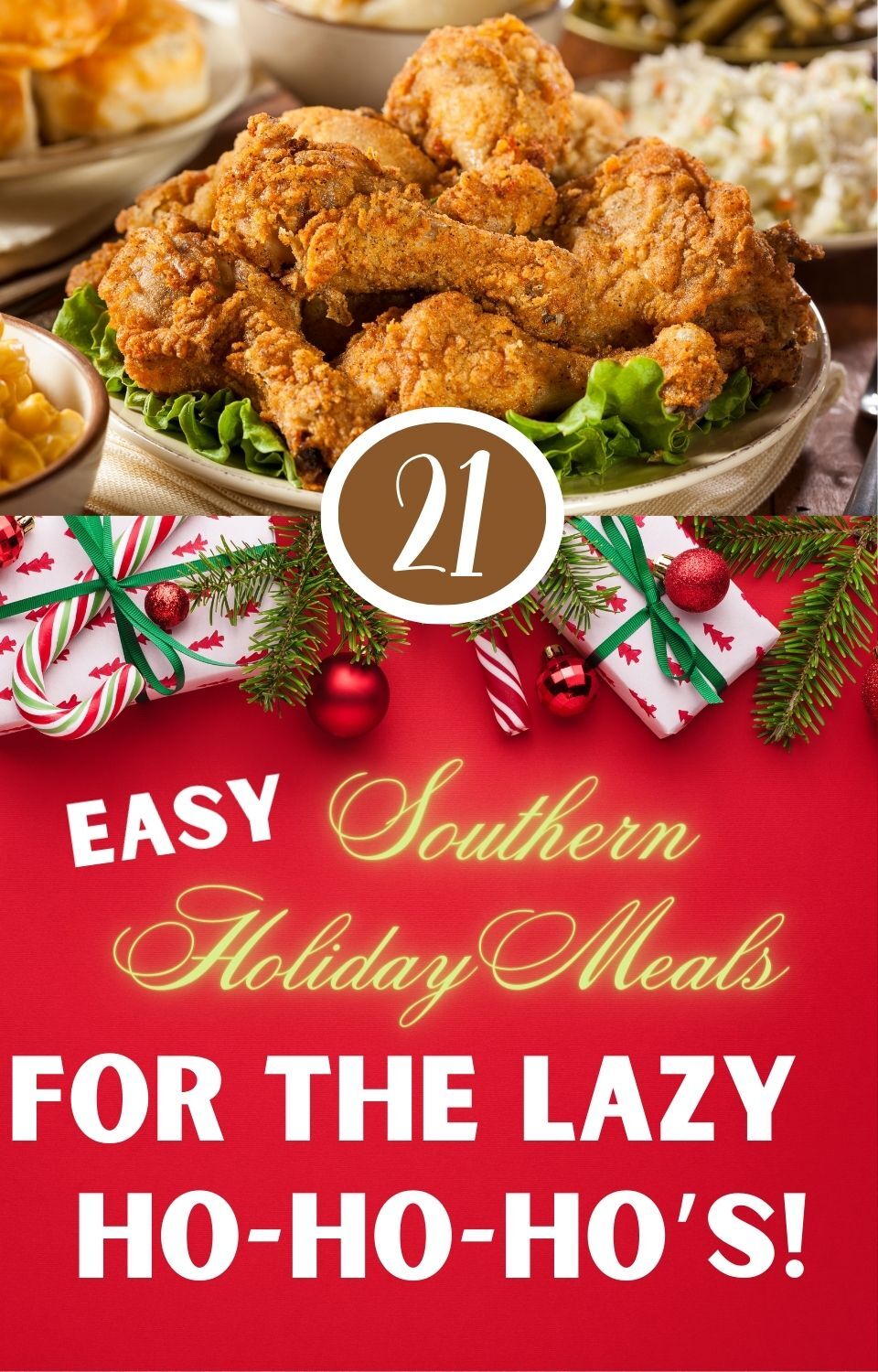 21 Eazy Southern Holiday Meals for the lazy hohoho's!