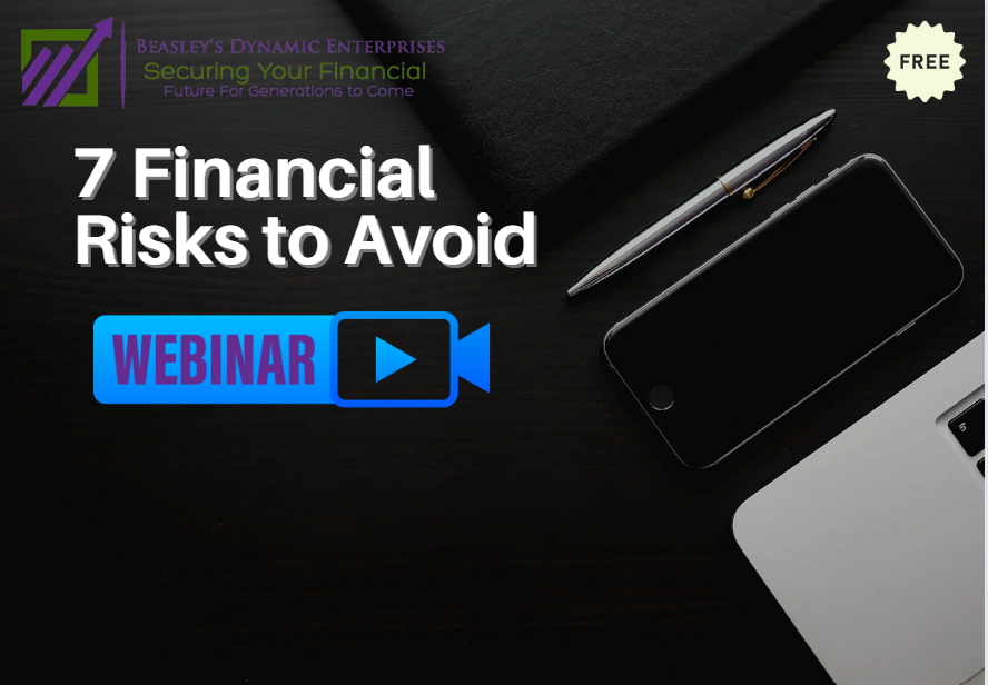 7 Financial Risks to Avoid (Webinar)