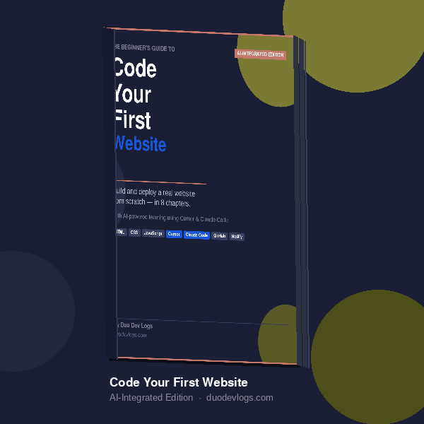Code Your First Website — The AI-Integrated Beginner's Guide