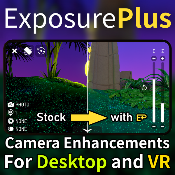 ExposurePlus: VRChat Camera Enhancements for Desktop and VR