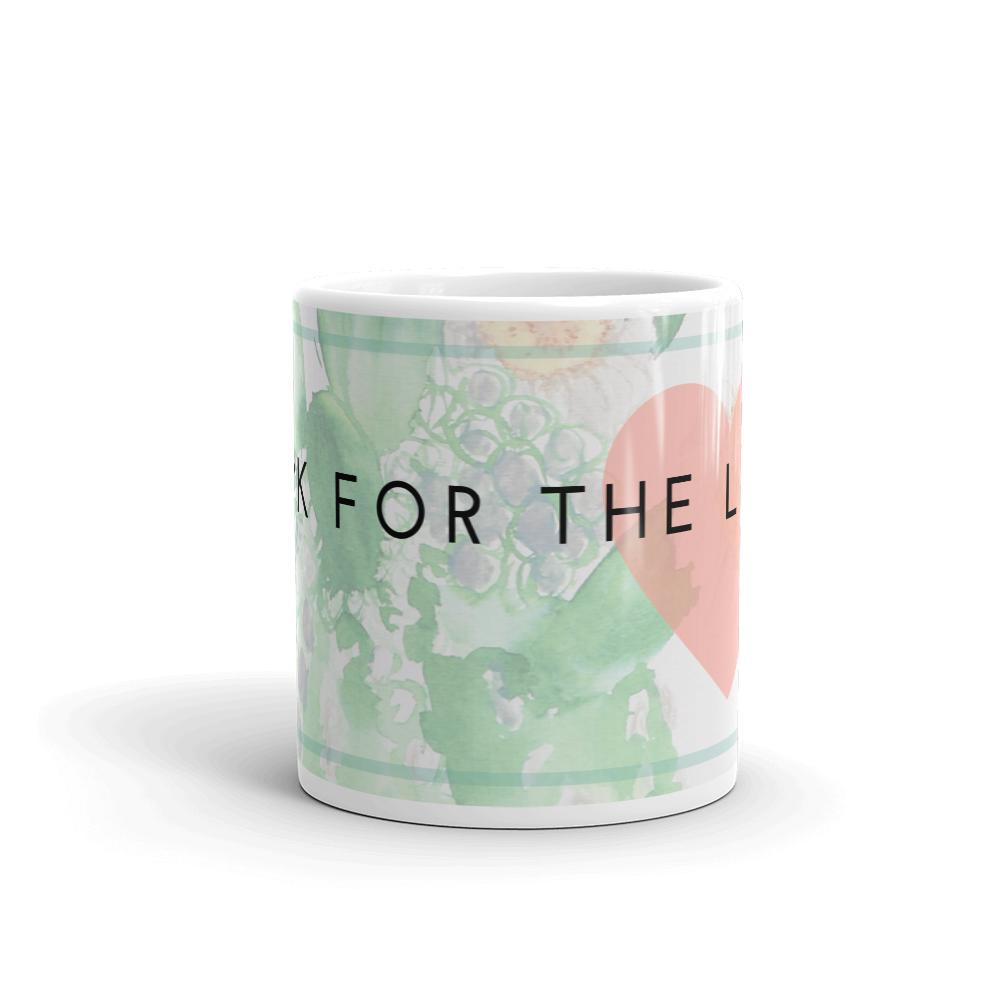 Look for the Love Mug