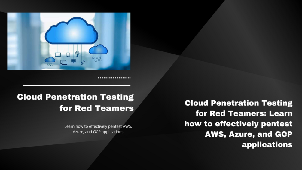 Cloud Penetration Testing for Red Teamers