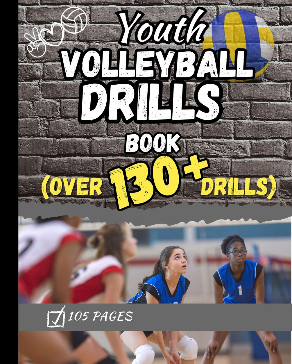 Youth Volleyball Drills Book Over 130 Youth Volleyball Drills for