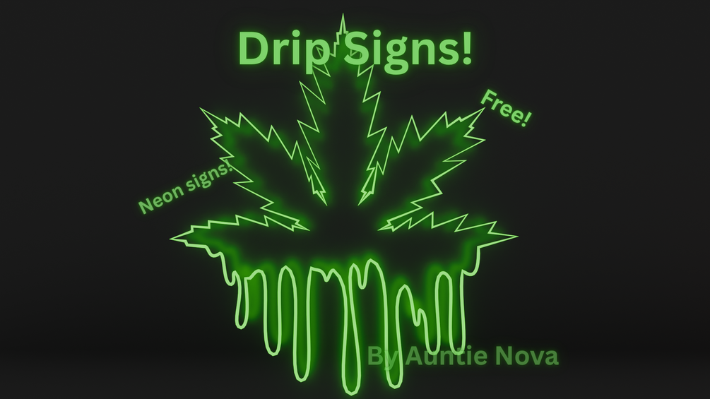 Drip Signs - ( Free prefab )