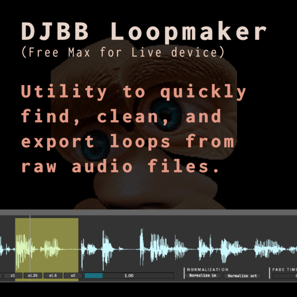 DJBB Loopmaker (Max for Live device)