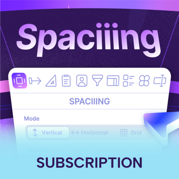 Spaciiing: A figma plugin with more than 10 editing tools in one [SUBSCRIPTION]