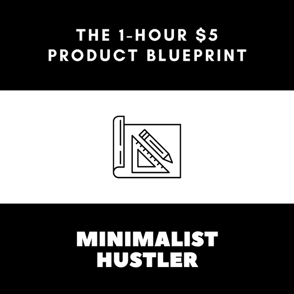 The 1-Hour $5 Product Blueprint