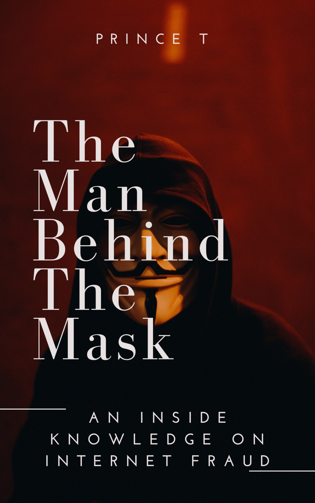 The man behind the mask An inside knowledge on fraud