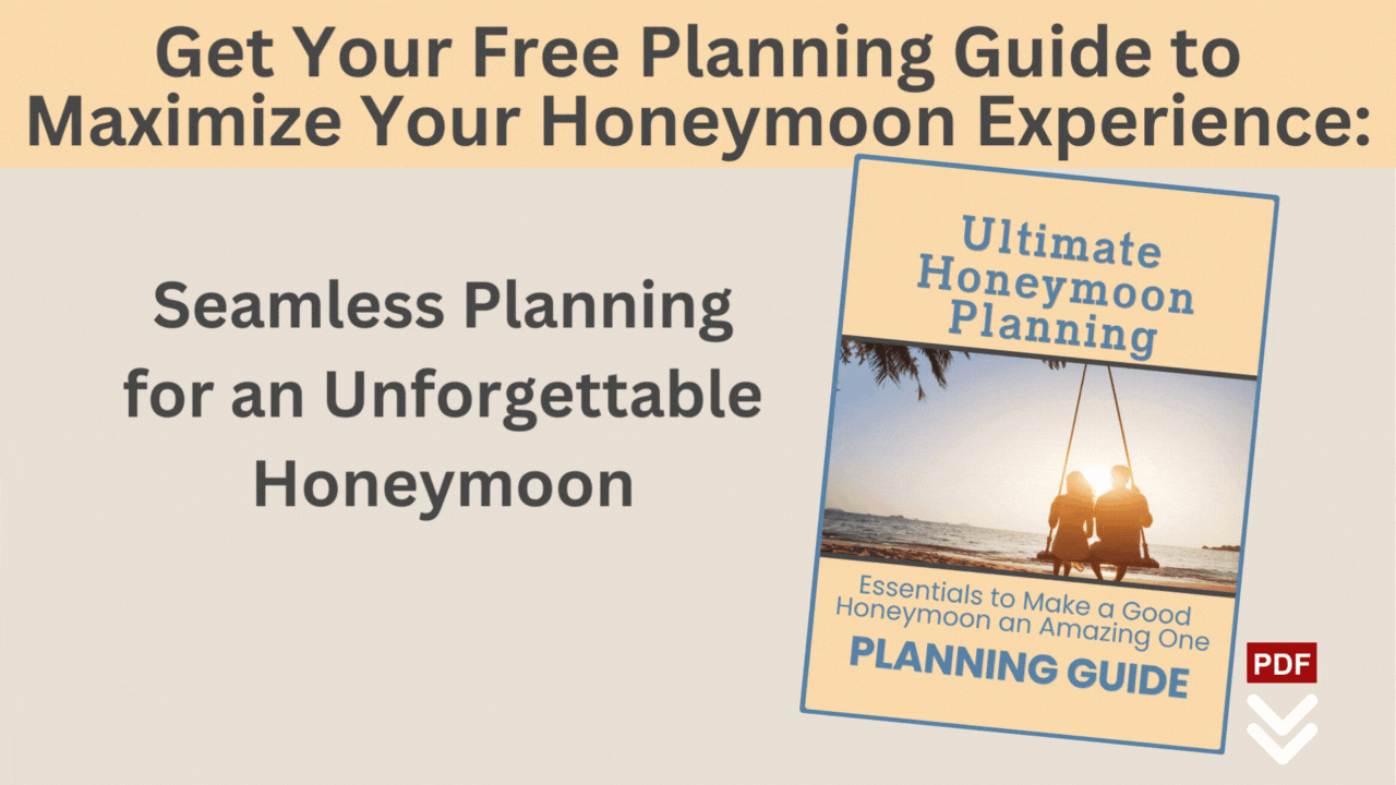 Ultimate Honeymoon Planning Guide