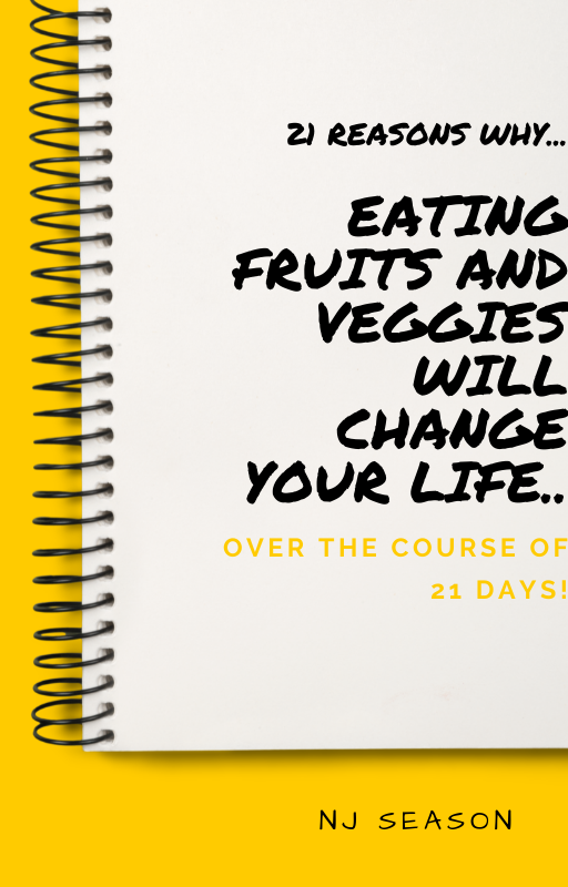 21 REASONS WHY EATING FRUITS AND VEGGIES WILL CHANGE YOUR LIFE!