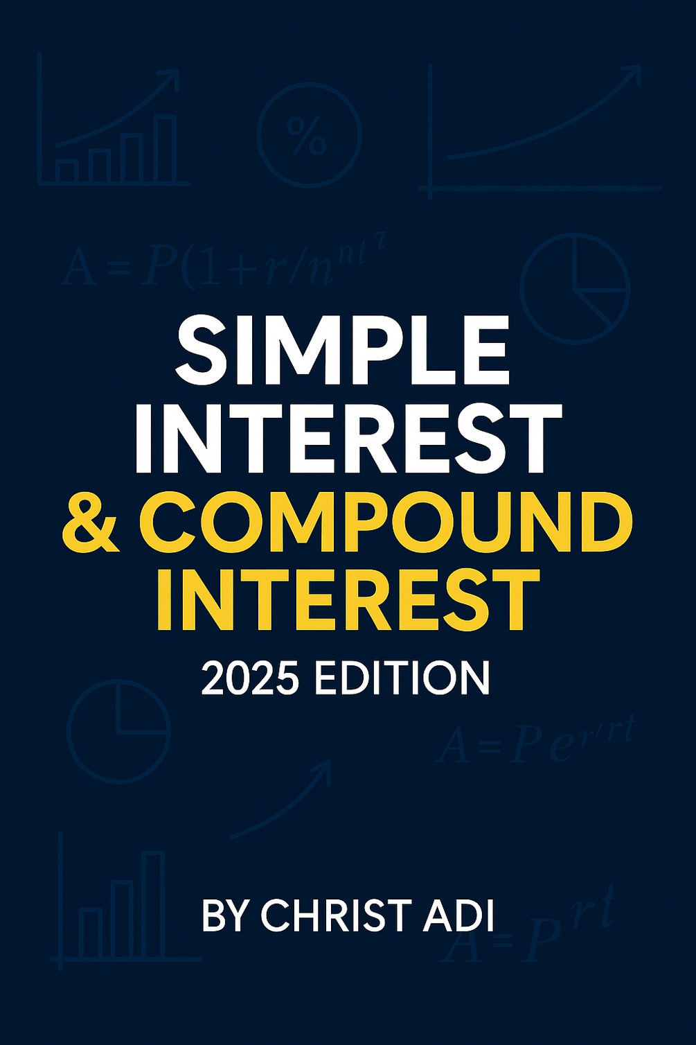 📘 Simple & Compound Interest – 2025 Edition.pdf