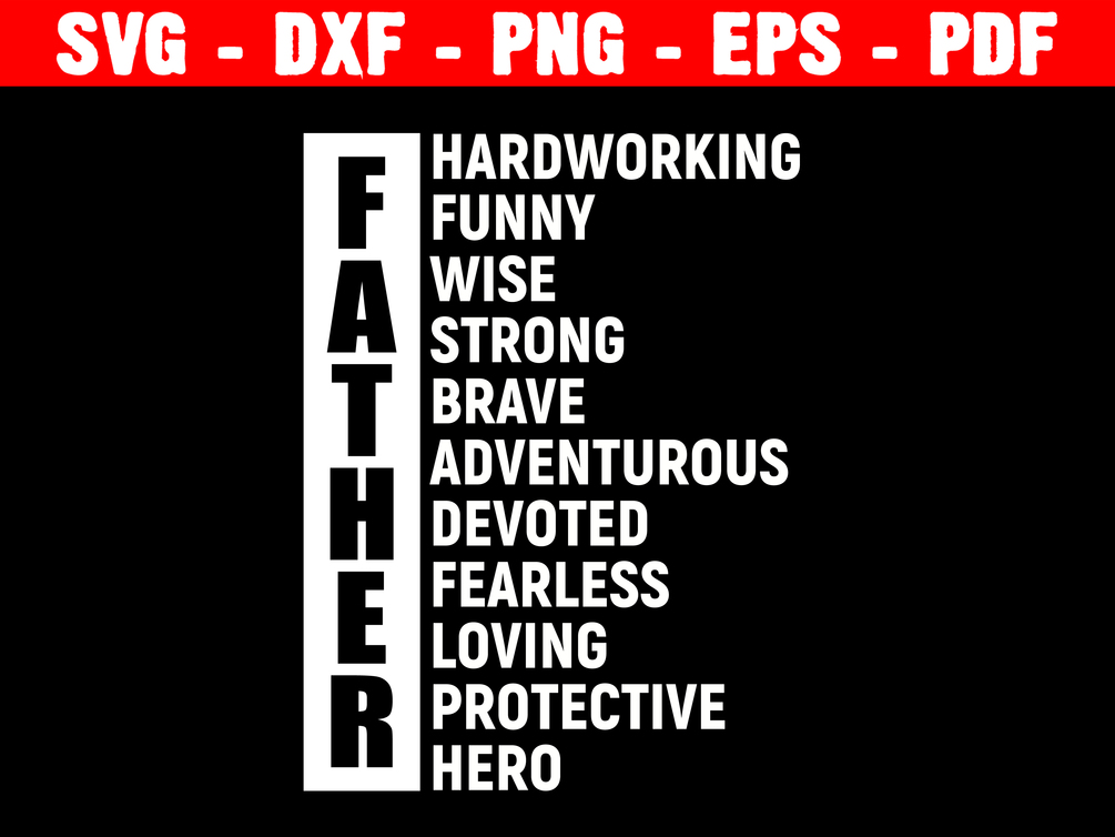 Father Adjective Svg, Happy Fathers Day Svg, Fathers Day Shirt, Dad