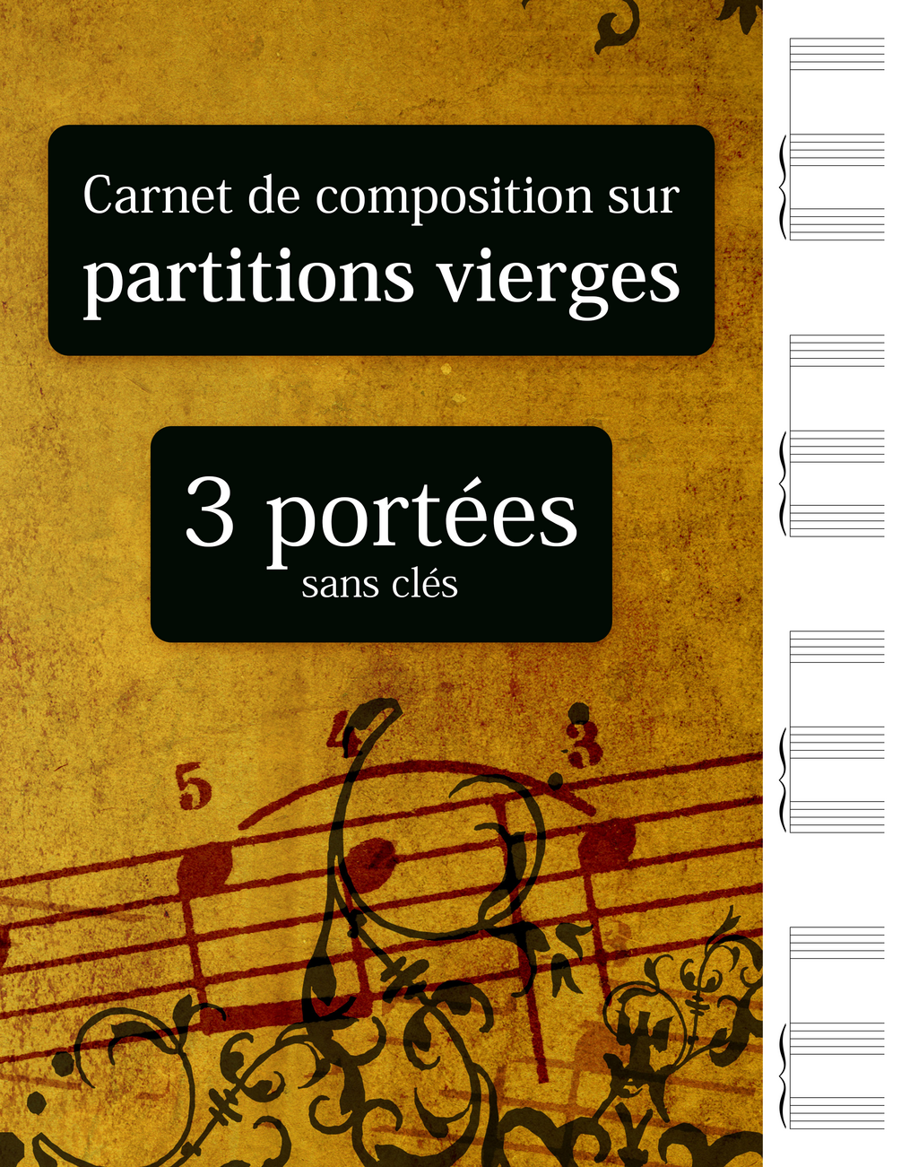 Cahier De Musique: Carnet De Partitions Musicales Vierges