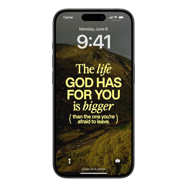 The Life God Has for You Is Bigger Than the One You’re Afraid to Leave – Digital Wallpaper Pack