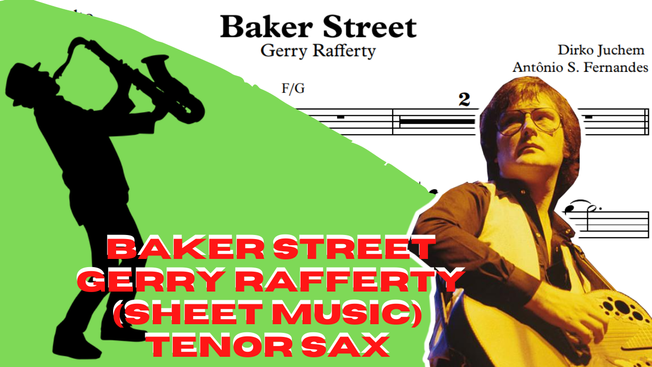 Baker Street Gerry Rafferty (Sheet Music) Tenor Sax