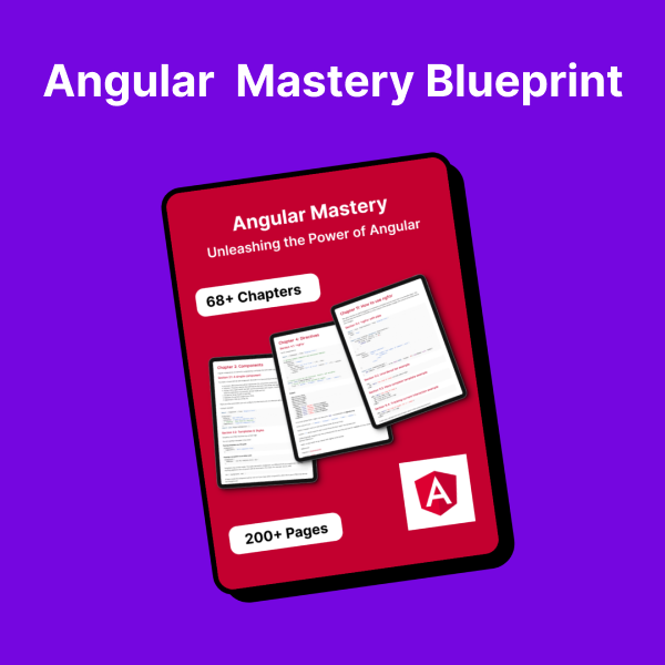 Angular Developer Mastery Blueprint