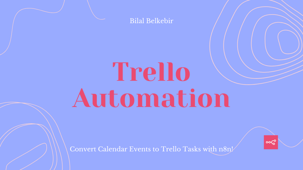 trello-automation-convert-calendar-events-to-trello-tasks-n8n-workflow