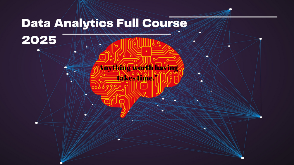 Data Analytics Full Course 2025,A Comprehensive Guide and Playbook part 01