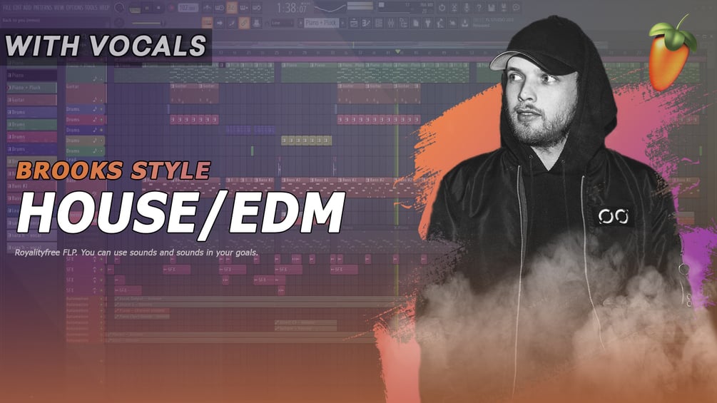 House/EDM FLP w/Vocals (Style Brooks)