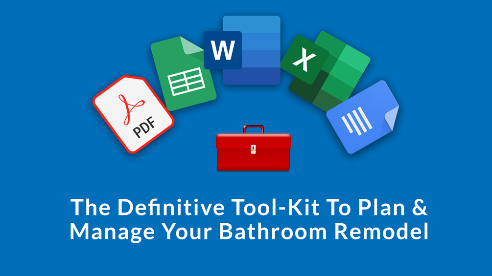 The Definitive Tool-Kit To Plan & Manage Your Bathroom Remodel