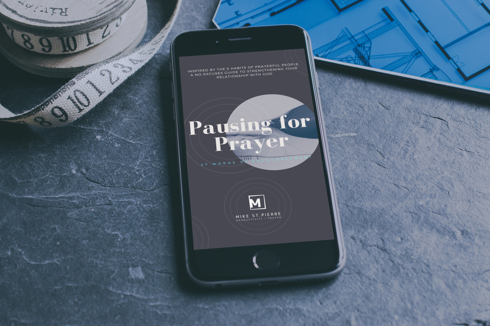 Pausing For Prayer: 47 Words Of Encouragement