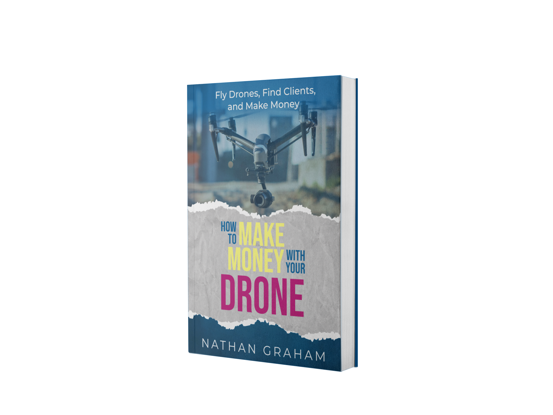 How To Make Money With Your Drone