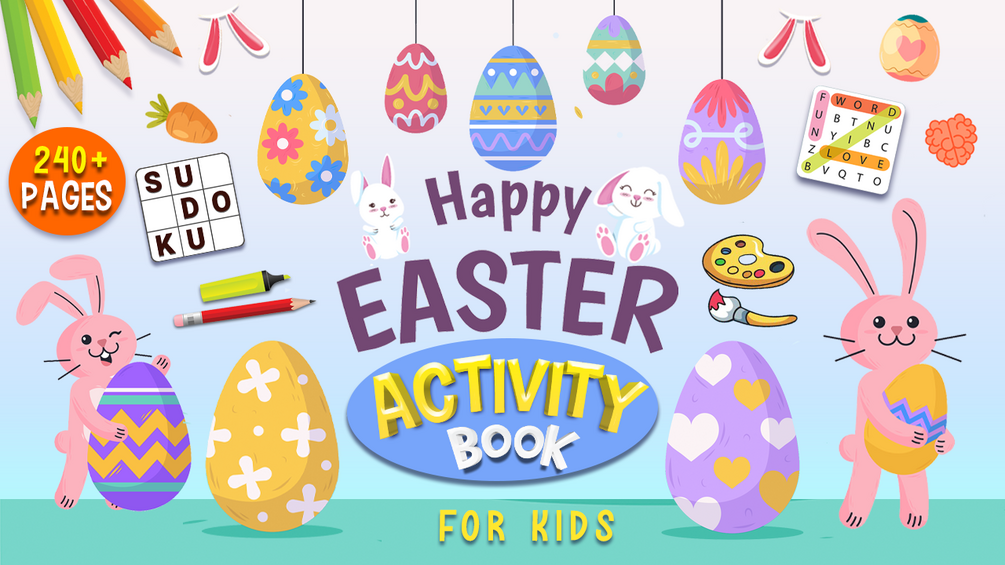 Happy Easter Activity Book for Kids – 240+ Fun Pages of Games, Puzzles ...