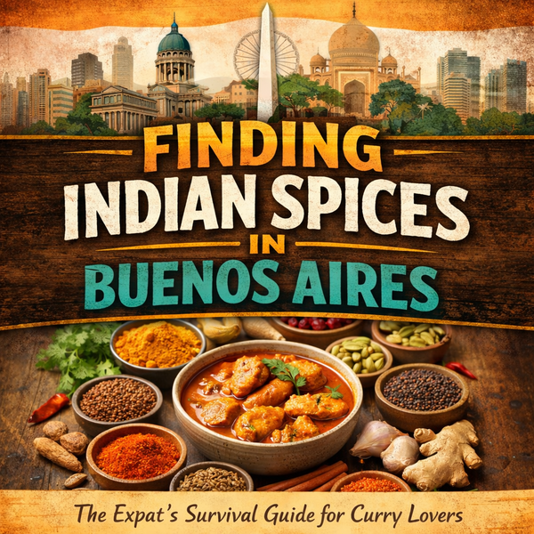 The Expat's Guide to Finding Indian Spices in Buenos Aires